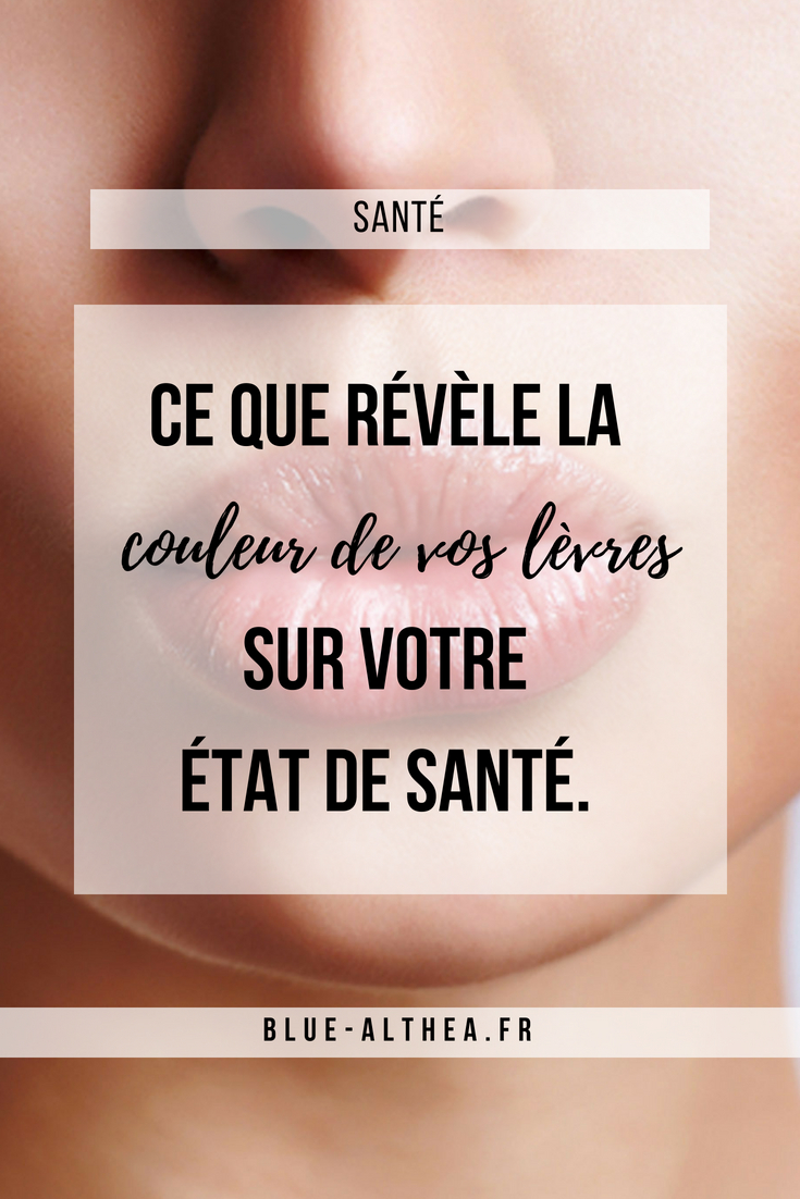 Ce que révèle la couleur de vos lèvres sur votre état de santé. Aujourd'hui un sujet santé sur le thème de nos lèvres. La peau est un indicateur précieux de notre état de santé général. Pâle quand on est malade, rouge quand on a mangé trop épicée .. On va voir à travers cet article que la couleur changeante de nos lèvres et elle aussi à surveiller de près, car elle peut nous indiquer des soucis au foie, estomacs, poumons, etc..