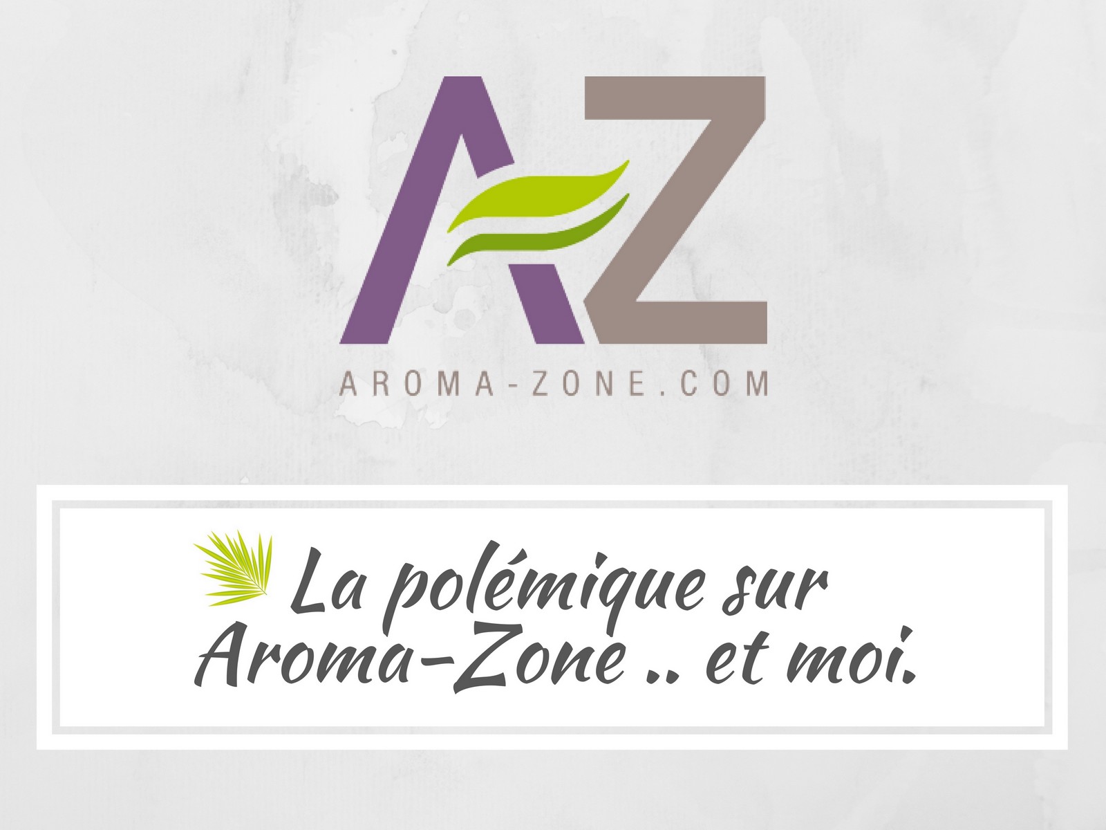 polemique_sur_aromazone_avis