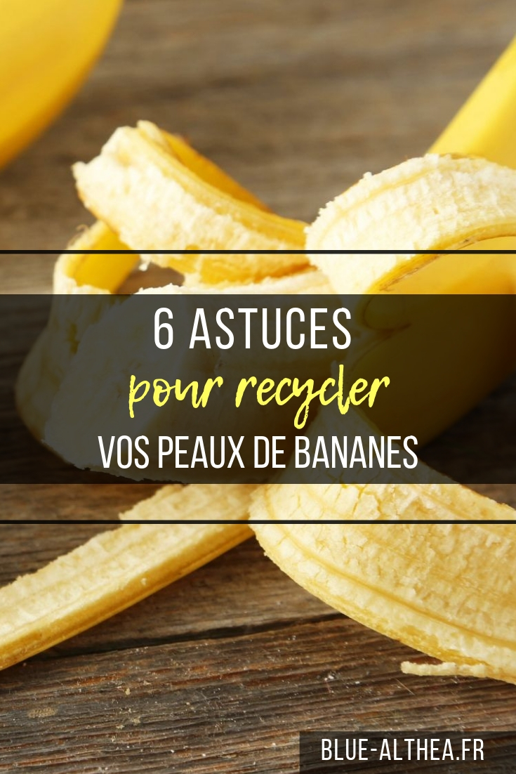 On parle recyclage et zéro déchet avec 6 astuces pour recycler vos peaux de bananes ! 